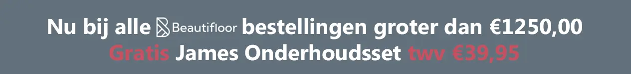Gratis onderhoudsset bij aanschaf van een Beautifloor vloer!